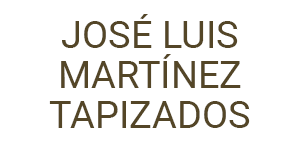 JOSÉ LUIS MARTÍNEZ TAPIZADOS
