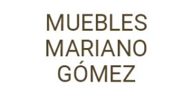 MUEBLES MARIANO GÓMEZ